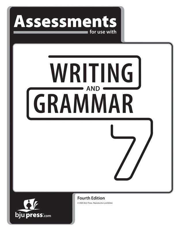 Writing & Grammar 7 Assessments 4th Edition