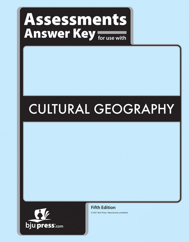 BJU Press Cultural Geography Grade 9 Assessments Answer Key  (5th Edition)
