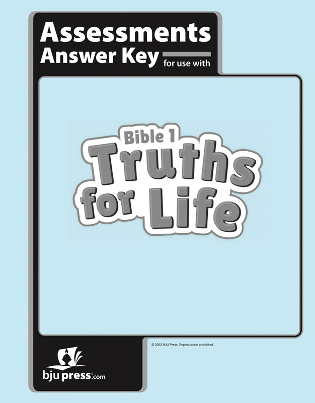 Bible 1 Truths for Life Assessments Key 1st Edition