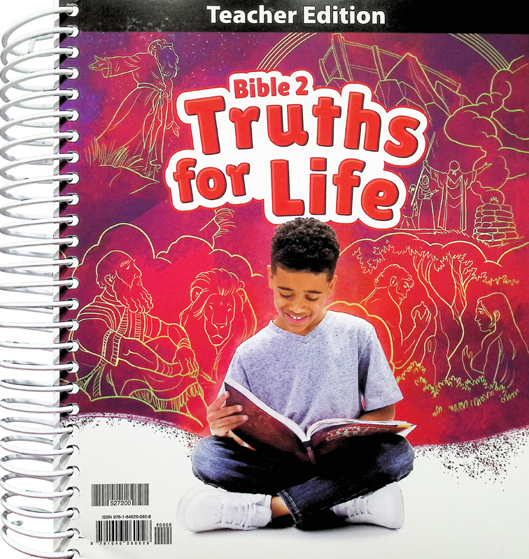 Bible 2: Truths for Life Teacher Edition 1st Edition