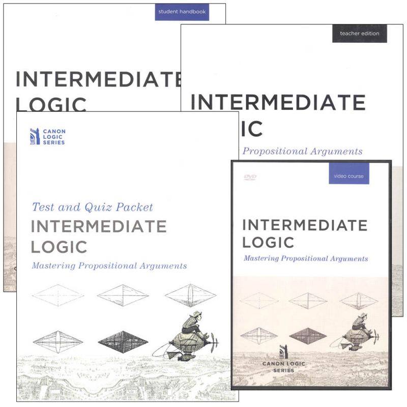 Intermediate Logic: Mastering Propositional Arguments Homeschool Package (with DVD Set)
