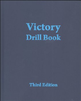 victory drill book third edition victory drill book 9781607023197