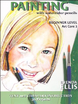 ARTistic Pursuits Painting with Watercolor Pencils, Beginner Level, Art Core 2 (with DVD/Blu-Ray)