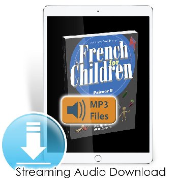 French for Children Primer B Chant and Audio Files (Streaming) Digital Access