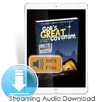 God's Great Covenant New Testament 1 Audio Files (Streaming) Digital Access