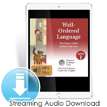 Well-Ordered Language Level 1A & 1B Songs & Chants (Streaming Audio) Digital Access