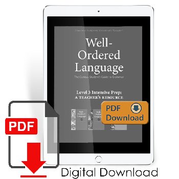 Well-Ordered Language Level 3 Intensive Prep (PDF) Digital File