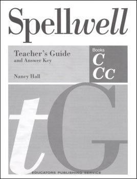 Spellwell C and CC Teacher Guide/Answer Key