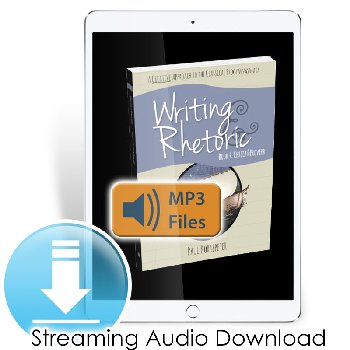 Writing & Rhetoric Book 4: Chreia & Proverb Streaming Audio Files (Digital Access)