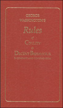 George Washington's Rules of Civility and Decent Behavior