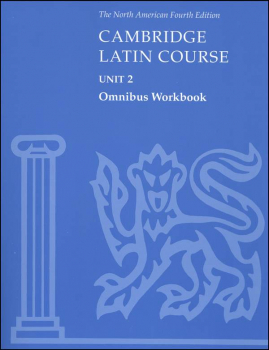 Cambridge Latin Course Unit 2 Omnibus Workbook