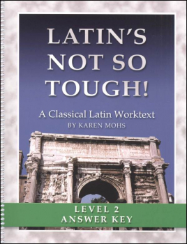 Latin's Not So Tough Level 2 Full-Text Answer Key
