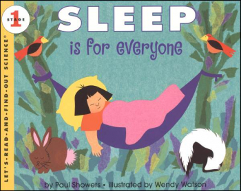 Sleep is For Everyone (Let's Read And Find Out Science, Level 1)