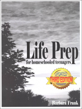 Life Prep for Homeschooled Teenagers Third Ed