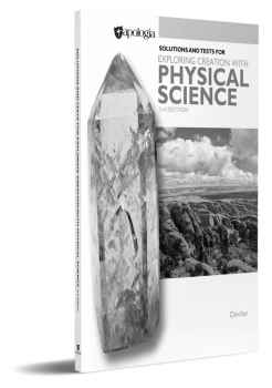 Exploring Creation with Physical Science Solutions and Test Manual (3rd Edition)