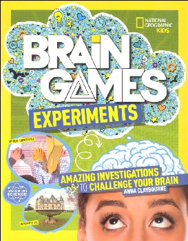 Brain Games: Experiments (National Geographic Kids)
