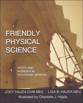 Friendly Physical Science Tests and Workbook Solutions Manual