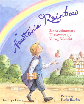 Newton's Rainbow: Revolutionary Discoveries of a Young Scientist