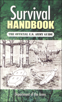 Survival Handbook: Official U.S. Army Guide