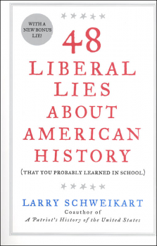 48 Liberal Lies About American History