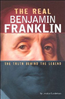Real Benjamin Franklin (Truth Behind the Legend)