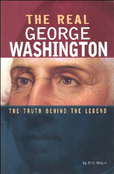 Real George Washington (Truth Behind the Legend)
