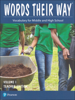 Words Their Way: Vocabulary for Middle & High School 2014 Teacher Edition Volume I