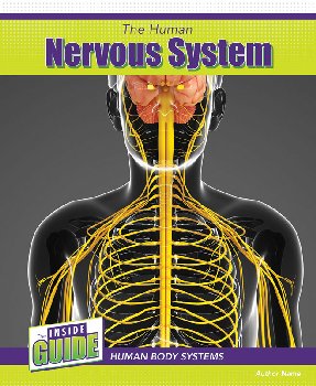 Human Nervous System (Inside Guide: Human Body Systems)
