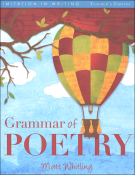 Grammar of Poetry Teacher's Edition