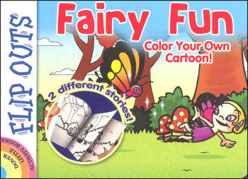 Flip Outs - Fairy Fun: Color Your Own Cartoon!