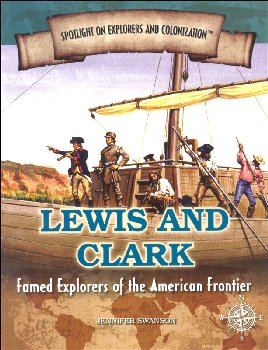 Lewis and Clark (Spotlight on Explorers and Colonization)