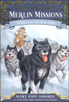 Balto of the Blue Dawn (Magic Tree House - Merlin Missions #26)