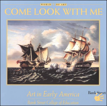 Come Look with Me: Art in Early America