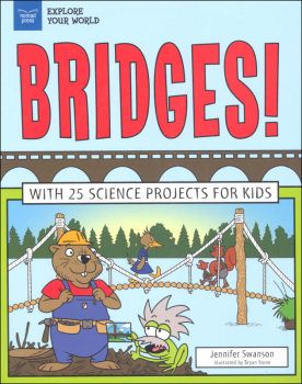 Bridges! (Explore Your World)