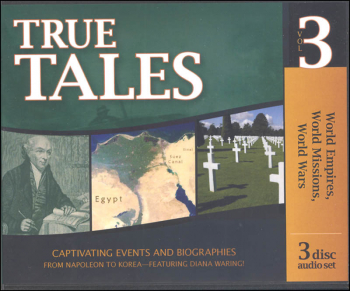 True Tales from the Times of World Empires, World Missions & World Wars