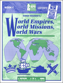 World Empires, World Missions, World Wars Study Guide