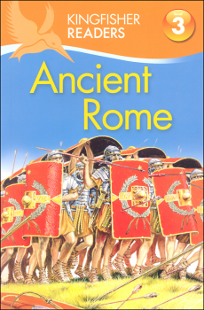 Ancient Rome (Kingfisher Readers Level 3)