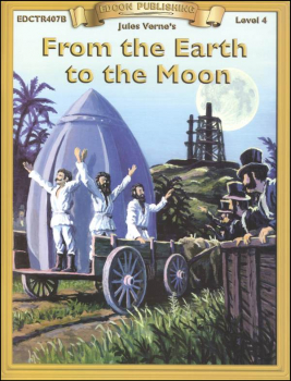 From the Earth to the Moon Classic Worktext