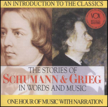 Stories of Schumann & Grieg In Words and Music CD