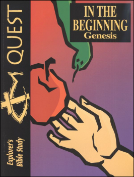 Quest: In the Beginning Genesis Student Book