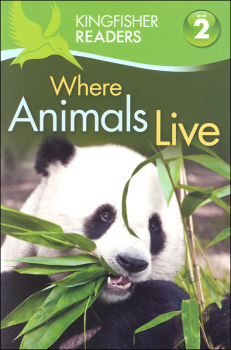 Where Animals Live (Kingfisher Readers Level 2)