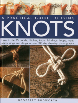 Practical Guide To Tying Knots
