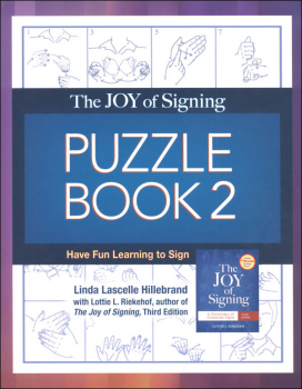 Joy of Signing Puzzle Book 2 Third Edition