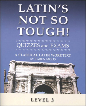 Latin's Not So Tough Level 3 Quizzes and Exams