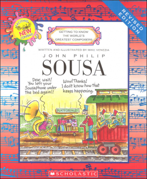 John Phillip Sousa (Getting to Know the World's Greatest Composers)