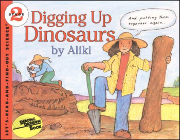 Digging Up Dinosaurs (Let's Read and Find Out Science Level 2)