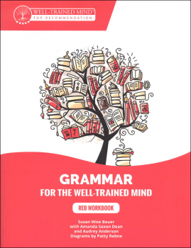 Grammar for The Well-Trained Mind: Red Workbook