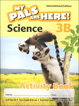 My Pals Are Here! Science International Edition Activity Book 3B