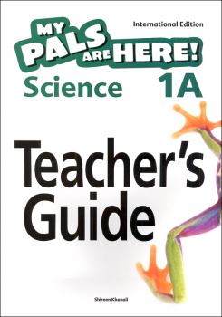 My Pals Are Here! Science International Edition Teacher Guide 1A