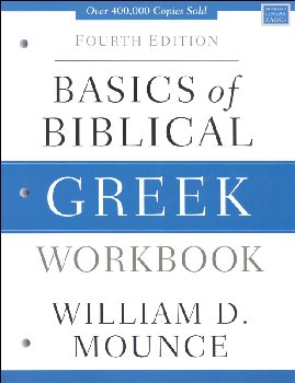 Basics of Biblical Greek Workbook Fourth Edition
